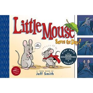 Little Mouse Saves the Day (a First Comic for Brand-New Readers): Toon Level 1 -